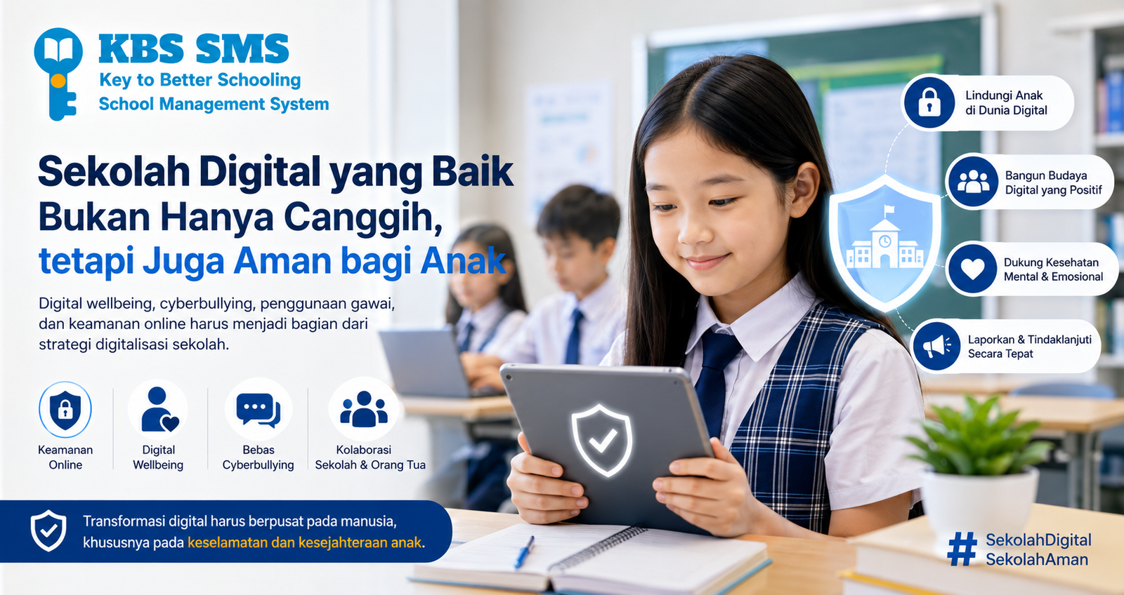 A Good Digital School Is Not Just Advanced, but Also Safe for Children